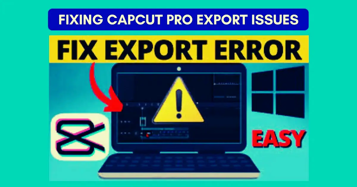 CapCut Pro Export Issues